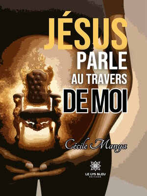 cover image of Jésus parle au travers de moi